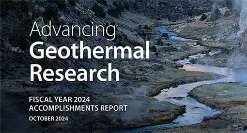 River with steam and text overlayed: Advancing Geothermal Research Fiscal Year 2024 Accomplishments Report October 2024